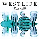 Westlife - Dynamite Cahill Remix