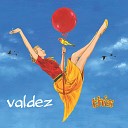 Valdez - No Stone Unturned