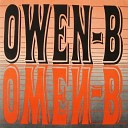 Owen B - Leavin It Up To You