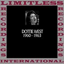 Dottie West - I Lost You Win I m Leaving