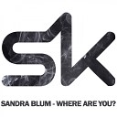 Sandra Blum - Where Are You Original Mix