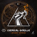 Chemical Gorilla - Antichrist Superstar Original Mix