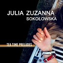 Julia Zuzanna Sokolowska - Prelude No 5 Interlude at Marble Court Lane