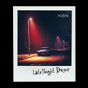 KEN - Late Night Drive