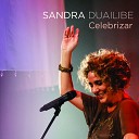 Sandra Duailibe - Resposta Ao Tempo
