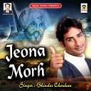 Bhinder Chouhan - Jeona Morh