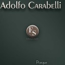 Adolfo Carabelli - Yo Me Quiero Divorciar Original Mix