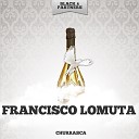 Francisco Lomuta - A La Luz Del Candil Original Mix
