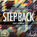 Chocolate Puma - Step Back Get Down feat Kris Kiss Friction…