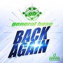 General Base - Back Again Extended Version