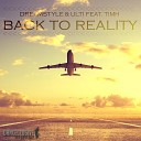 Dream Style Ulti Feat Tim H - Back To Reality Radio Edit