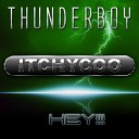 Thunderboy - Hey Original Mix