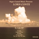 Loris Conte - The Sun After The Rain Original Mix