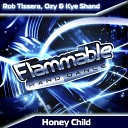 Rob Tissera Ozy Kye Shand - Honey Child Original Mix