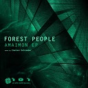 Forest People - Amaimon Original Mix