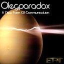 Olegparadox - A New Form Of Communication Absolute Silent…