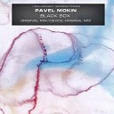 Pavel Mokin - Black Box Original Mix