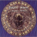 Robert Plant - Calling To You Shookram Sah Abi Mix