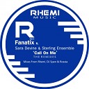 Fanatix feat Sara Devine Sterling Ensemble - Call On Me Rossta Remix