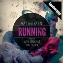 Matteo Batini - Running Original Mix