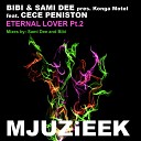 Konga Motel Feat CeCe Peniston - Eternal Lover Part 2 Sami Dee s DripMaster Dub…