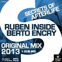 Ruben Inside Berto Encry - Secrets Of Afterlife Original Mix