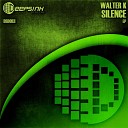 Walter K - Life Is Music Original Mix