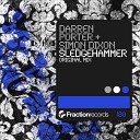 Darren Porter Simon Dixon - Sledgehammer Original Mix