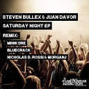 Steven Bullex Juan Davor - Saturday Night Original Mix