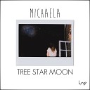 Tree Star Moon - Michaela (Original Mix)