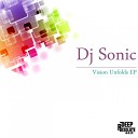 Dj Sonic feat Andile - For You Original Mix