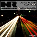 Jorge Montia Alex Pique - This Place Original Mix
