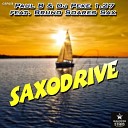 Paul B Dj Peke 1 27 feat Bruno Soares Sax - Saxodrive Original Extended Mix