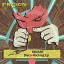Kovary - Disco Rocking Original Mix