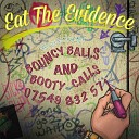 Eat the Evidence - Shaking the Blues Away Again