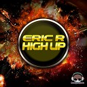 Eric R - High Up