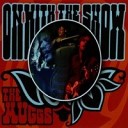 The Muggs - On With The Show