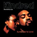 Kindred The Family Soul - Rhythm of Life King Britt Remix