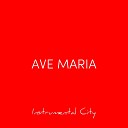 Instrumental City - Ave Maria Orchestral Version