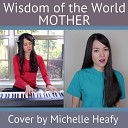 Michelle Heafy - Wisdom of the World From MOTHER