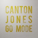 Canton Jones - Fill Me Up Again