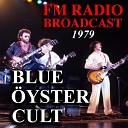 Blue yster Cult - This Ain t The Summert Of Love