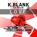 K Blank feat MarynB - L O V E Marc Paprott Remix