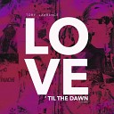 Toby Lawrence - Love Til the Dawn MDB Extended Underground…