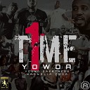 Yowda feat Young Greatness Magnolia Chop - 1Time