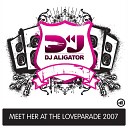 026 Dj Aligator - Meet her at the love parade