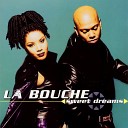 La Bouche - Sweet Dreams TIMSOUND Remix