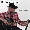 Bengt Fridman - D Me My Dog and My Rigg