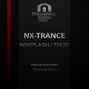 Nx Trance - Thud Original Mix