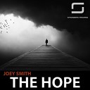Joey Smith - The Hope Original Mix